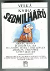 Velká kniha sedmilhářů