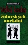 Velká kniha židovských anekdot