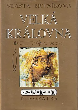Velká královna Kleopatra