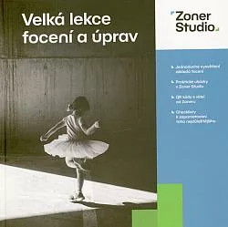 Velká lekce focení a úprav