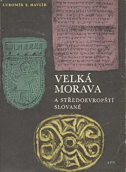 Velká Morava a středoevropští Slované