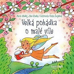 Velká pohádka o malé víle