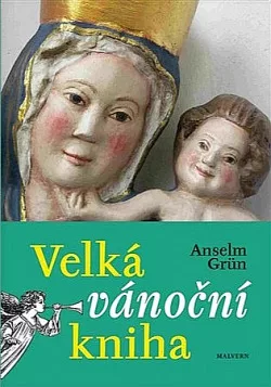 Velká vánoční kniha: Prožijte nejkrásnější svátky v roce jinak