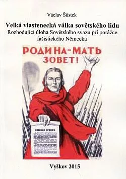 Velká vlastenecká  válka sovětského lidu