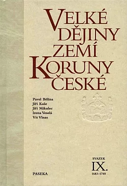 Velké dějiny zemí Koruny české. Svazek IX., 1683-1740