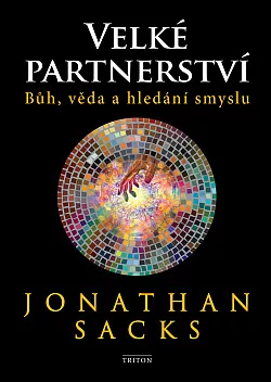 Velké partnerství: Bůh, věda a hledání smyslu