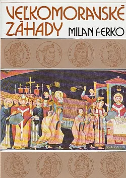 Veľkomoravské záhady