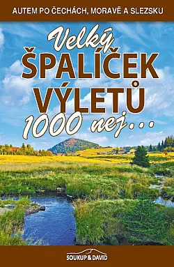 Velký špalíček výletů - 1000 nej...