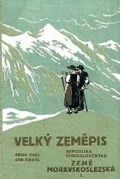 Velký zeměpis Země Moravskoslezská