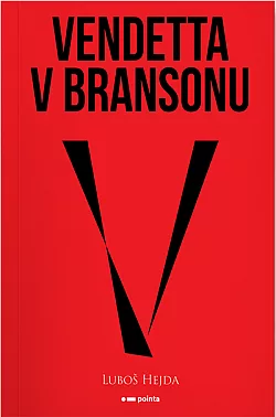 Vendetta v Bransonu