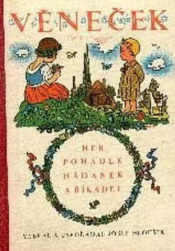 Věneček národních říkadel, her, hádanek a pohádek