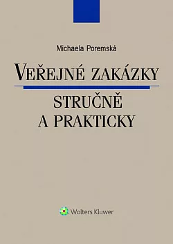 Veřejné zakázky stručně a prakticky