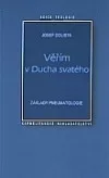 Věřím v Ducha svatého