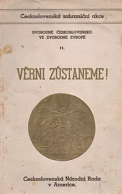 Věrni zůstaneme!