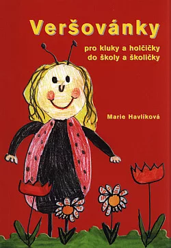 Veršovánky - pro kluky a holčičky do školy a školičky