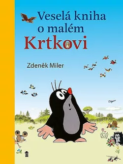 Veselá kniha o malém krtkovi