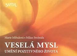 Veselá mysl – Umění pozitivního života
