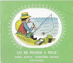 Co se povídá v řece