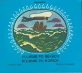 Plujeme po řekách, plujeme po mořích