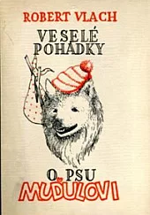 Veselé pohádky o psu Muďulovi