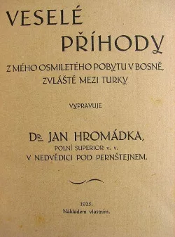 Veselé příhody z mého osmiletého pobytu v Bosně, zvláště mezi Turky
