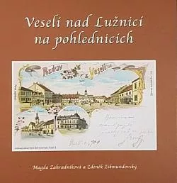 Veselí nad Lužnicí na pohlednicích