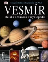 Vesmír - Dětská obrazová encyklopedie