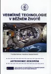 Vesmírné technologie v běžném životě