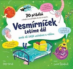 Vesmírníček: Letíme dál aneb už zase usínáme s vědou