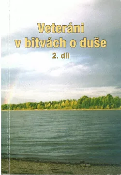 Veteráni v bitvách o duše - 2. díl