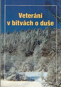 Veteráni v bitvách o duše