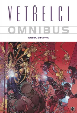 Vetřelci omnibus. Kniha čtvrtá