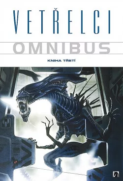 Vetřelci omnibus. Kniha třetí