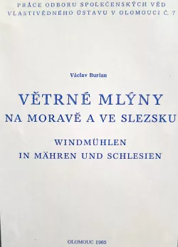 Větrné mlýny na Moravě a ve Slezsku