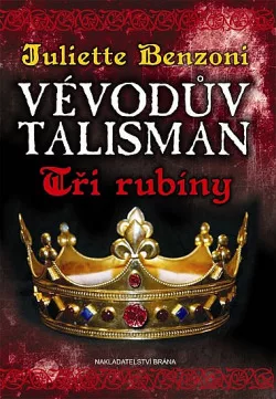 Vévodův talisman: Tři rubíny