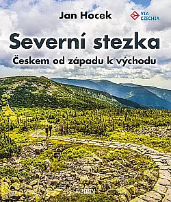 Severní stezka: Českem od západu k východu