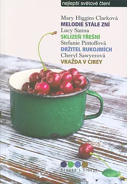 Melodie stále zní / Sklizeň třešní / Držitel rukojmích / Vražda v Cirey