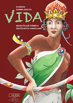 Vida: Neobyčejné příběhy obyčejných Angolanů