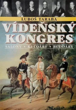 Vídeňský kongres: Tanec nových časů