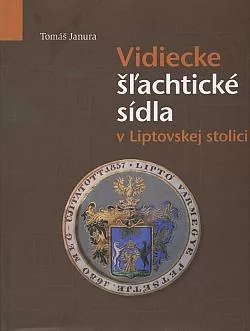 Vidiecke šlachtické sídla v Liptovskej stolici