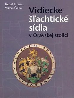 Vidiecke šlachtické sídla v Oravskej stolici
