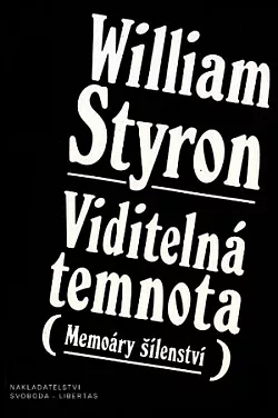 Viditelná temnota: Memoáry šílenství