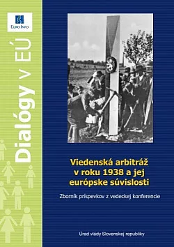 Viedenská arbitráž v roku 1938 a jej európske súvislosti