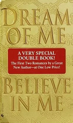 Dream of Me / Believe in Me