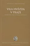 Vila Hvězda v Praze. Mistrovské dílo severské renesance