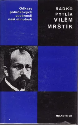 Vilém Mrštík: Osud talentu v Čechách