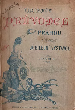 Vilímkův průvodce Prahou a Zemskou jubilejní výstavou 1891