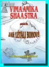 Vimaanika Shaastra aneb Jak létali bohové