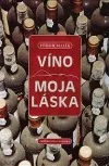 Víno - moja láska