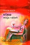 Víno - moja vášeň